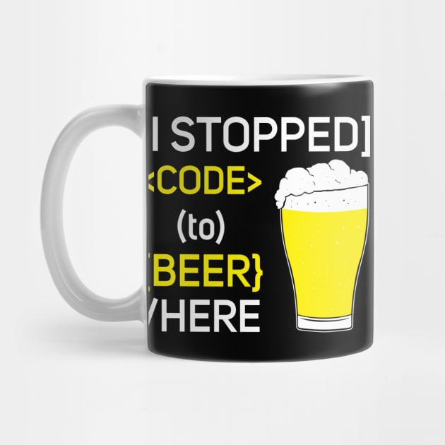 I Stopped Code to Beer Here by gastaocared